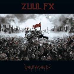 Zuul FX : Unleashed